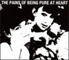 The Pains of being Pure at Heart